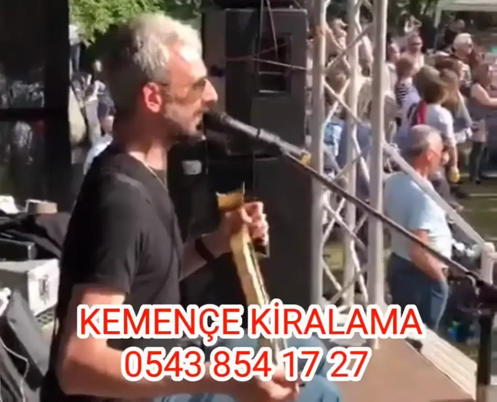 Kemençe Kiralama İstanbul